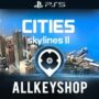 Buy Cities Skylines 2 PS5 Compare Prices