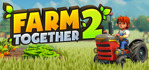 Farm Together 2