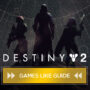 Games Like Destiny 2