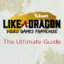 Like a Dragon Series: The Yakuza Franchise