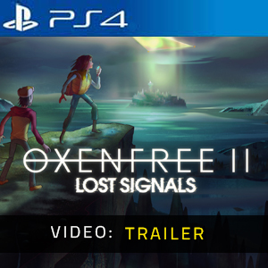 OXENFREE 2 Lost Signals - Video Trailer