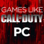 PC Games like Call of Duty