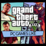 GTA Like Games For PC