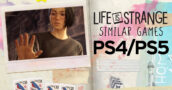 PS4/PS5 Games Like Life is Strange