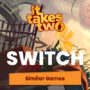 Games Like It Takes Two for Switch