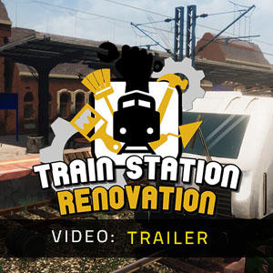 Train Station Renovation - Trailer Video