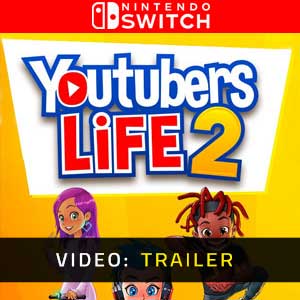 Youtubers Life 2 Nintendo Switch Video Trailer